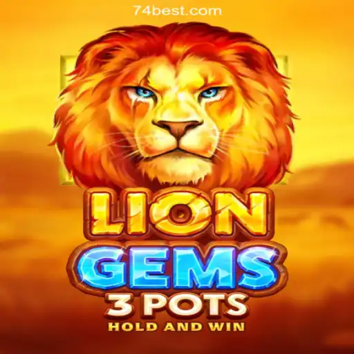 LionGems3pots: Discover the Roaring Excitement on 74bet.com Platform - Online Slots Brasil #1