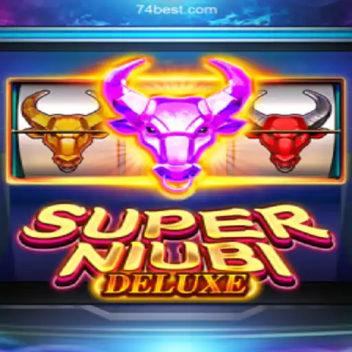 Exploring SuperNiubiDeluxe: A Revolutionary Experience on 74bet.com