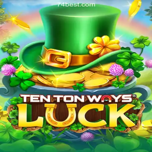 Exploring TenTonWaysLuck: The Premier Slot Experience on 74bet.com Platform